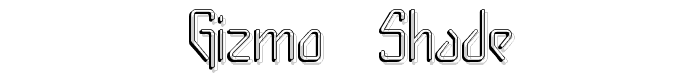 Gizmo - Shade font